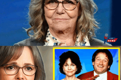 At 78, Sally Field Breaks Her Silence With SHOCKING and HEARTFELT Revelations About Robin Williams—A Deeply MOVING Story of Friendship, Regret, and Unspoken Truths That Will Leave You WONDERING What Really Happened Behind the Scenes of Mrs. Doubtfire and Hollywood’s Golden Era